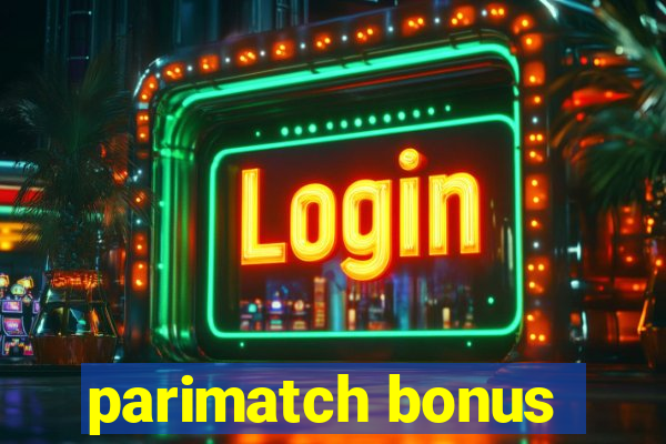 parimatch bonus